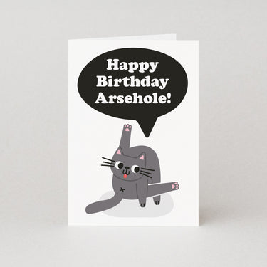 Arsehole Birthday Card
