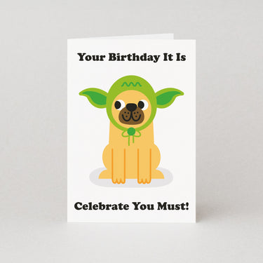 Celebrate You Must Birthday Card
