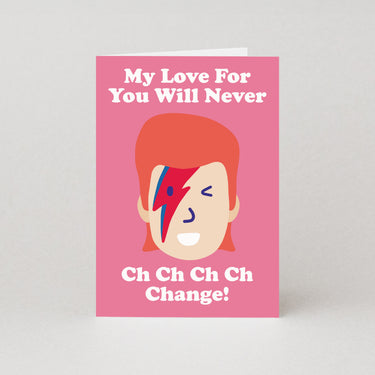 ch-ch-changes Valentines Card
