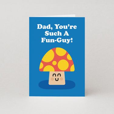 Dad You're A Funguy Father's Day Card