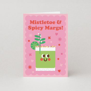 Mistletoe & Spicy Margs - Christmas Card