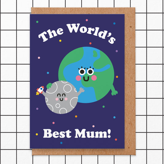 Greetings card that says The World's Best Mum! and has an illustration of a smiling mum and baby world and the baby is holding a small rocket