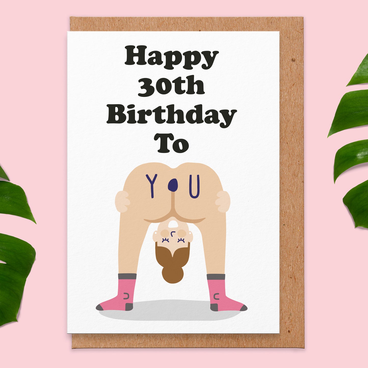 Birthday card that reads happy 30th birthday to you with a woman bending over.