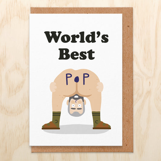 Father's Day card with a naked man bending over with his bum showing and the word POP and reads World's Best  (POP showing on the bum)
