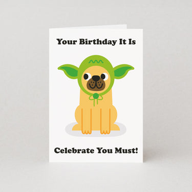 Celebrate You Must Birthday Card