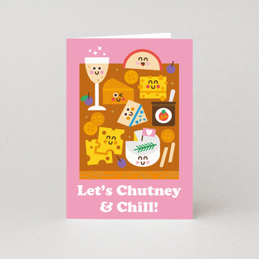 Let's Chutney & Chill - Cheese Valentines Card