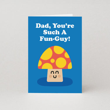 Dad You're A Funguy Father's Day Card