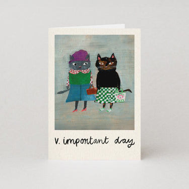V.Important Day - Greetings Card by Moggshop
