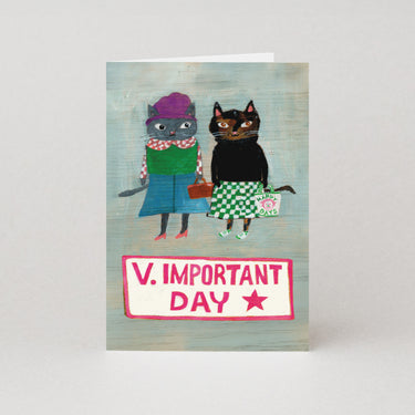 V.Important Day - Greetings Card by Moggshop