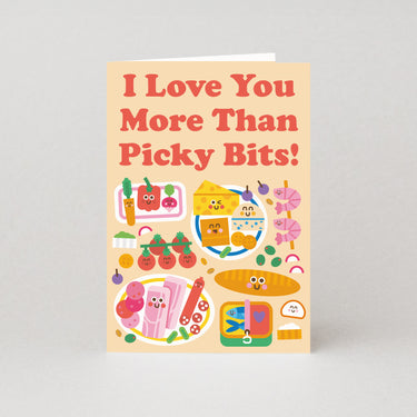 I love You More Than Picky Bits - Valentines Card
