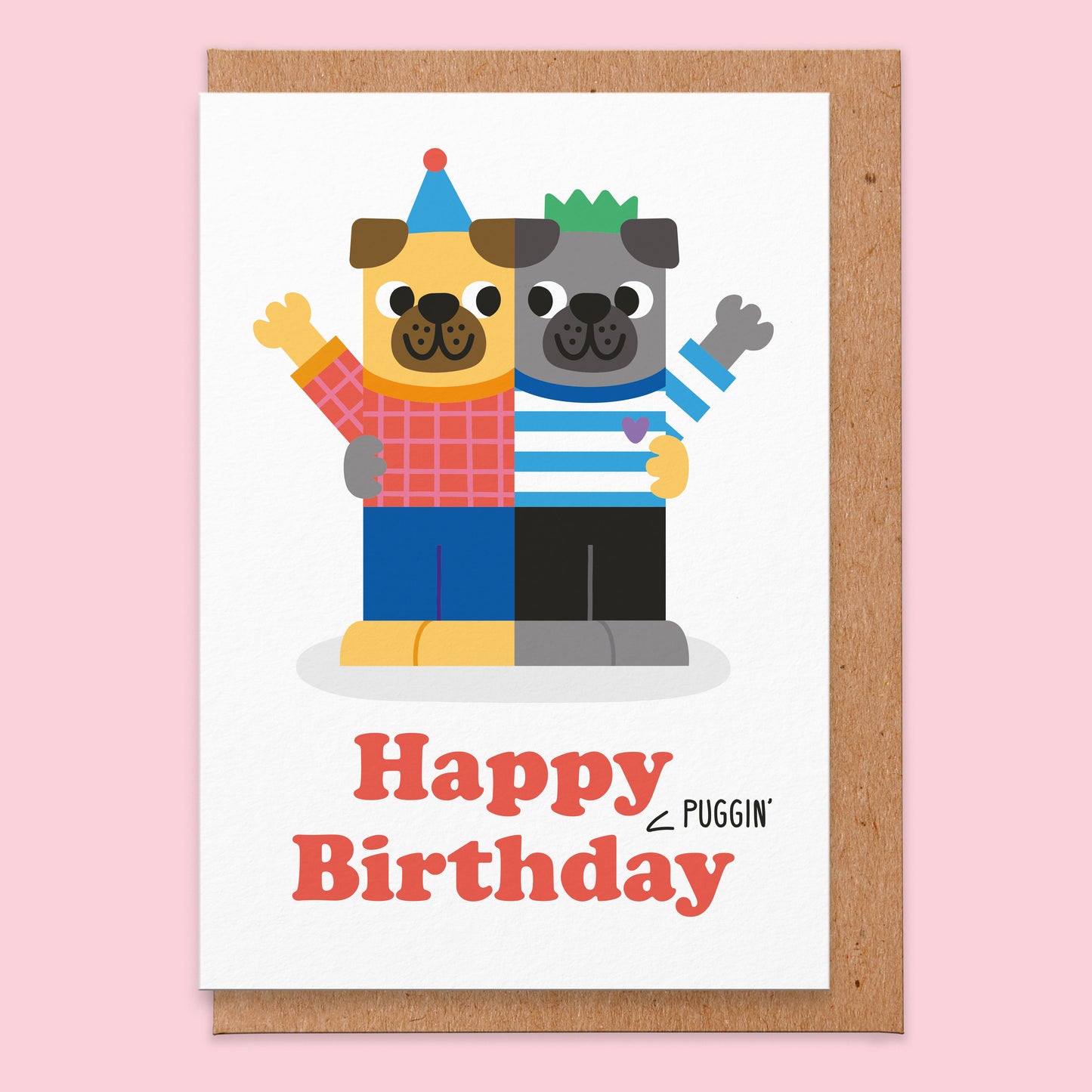 Happy Puggin' Birthday Card