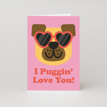 Puggin' Love You Valentines Card