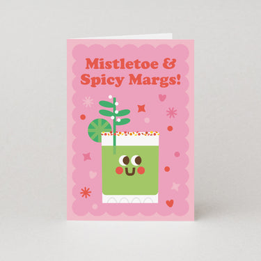Mistletoe & Spicy Margs - Christmas Card
