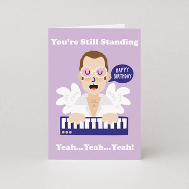 You're Still Standing - Birthday Card