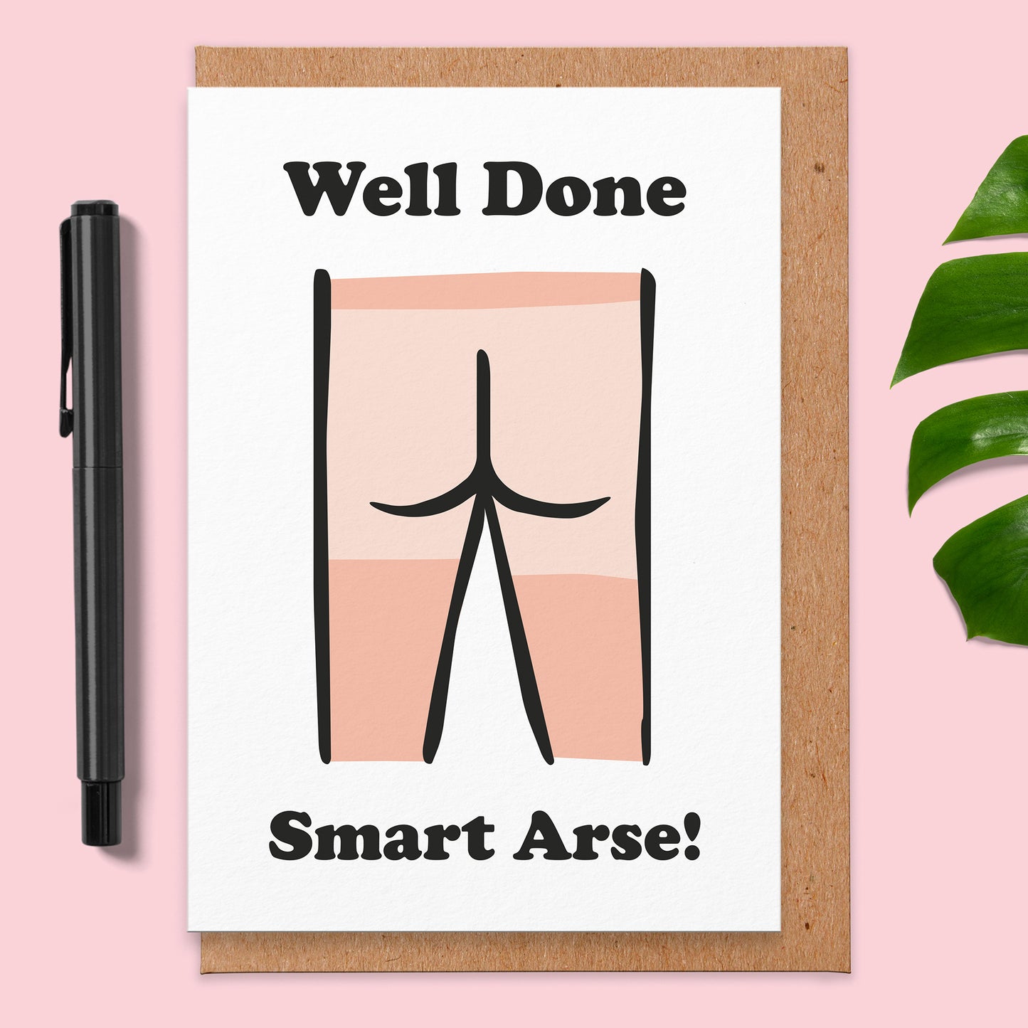 Smart Arse Congratulations Card