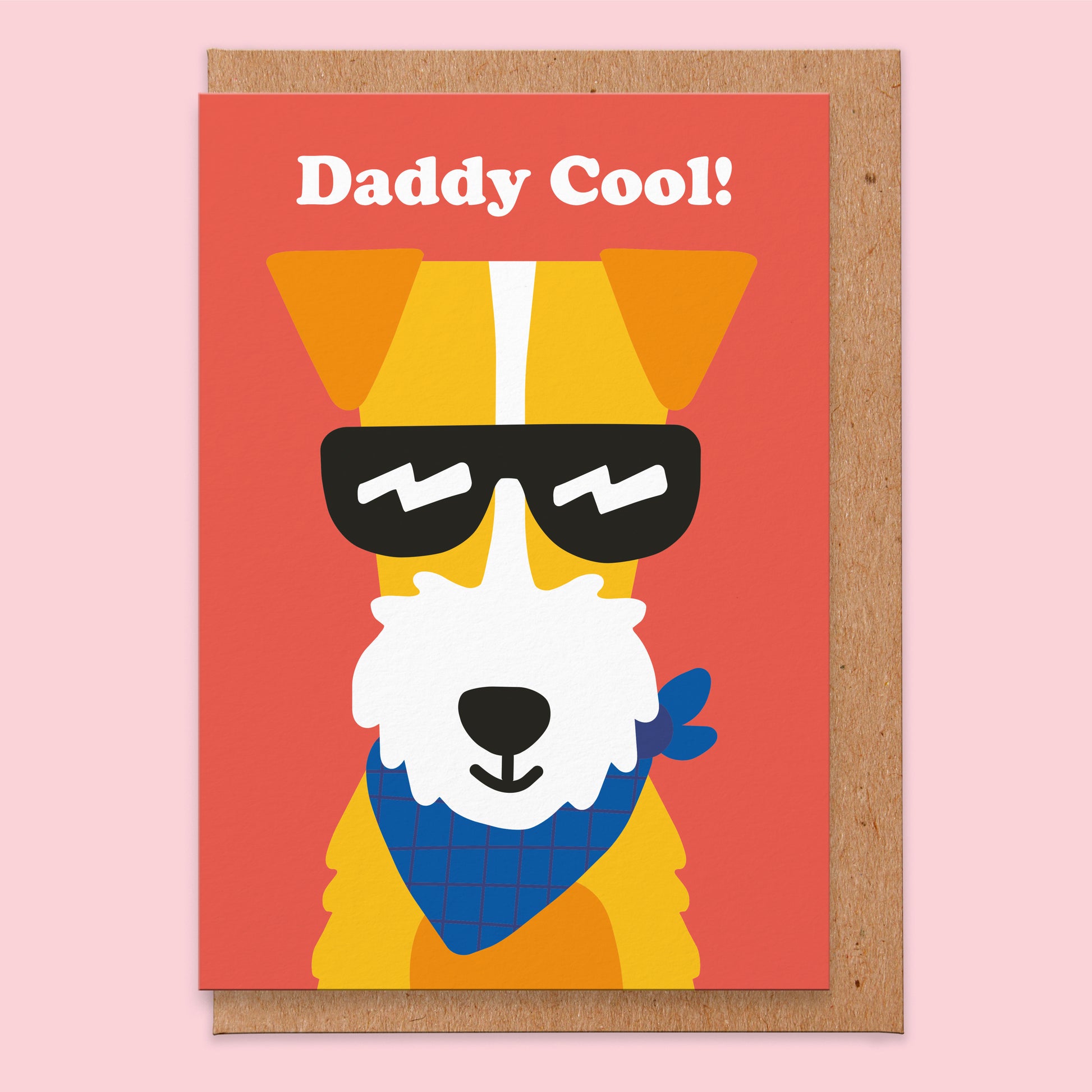 Father's Day card with an illustration of a dog wearing sunglasses and a neckerchief and reads Daddy  Cool!