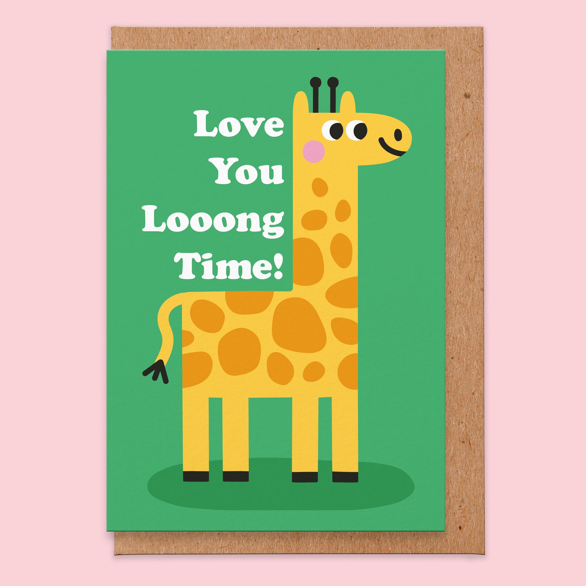 Love card with an illustration of a giraffe and the words read love you looong time!