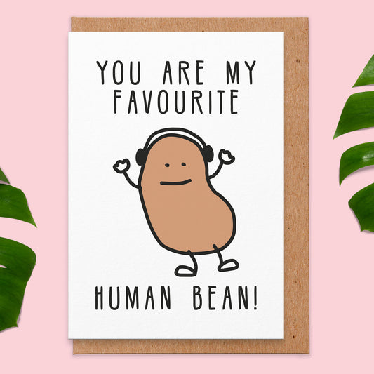 Favourite Human Bean Valentines Card