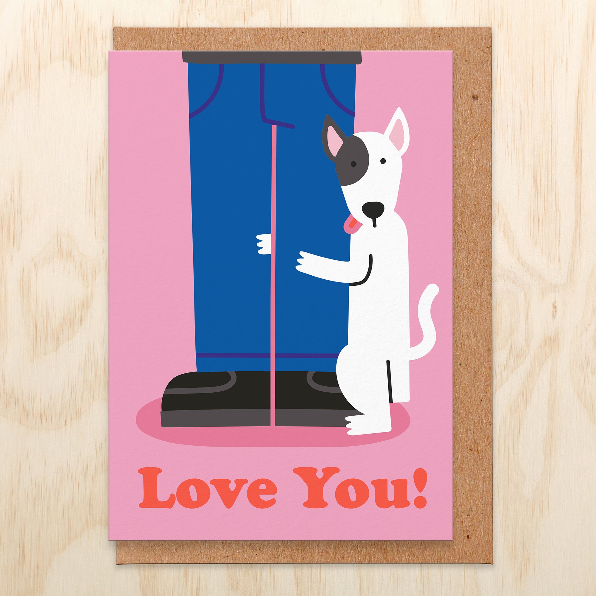 Love card with an illustration of a bull terrier dog humping a pair of legs and the text reads love you!