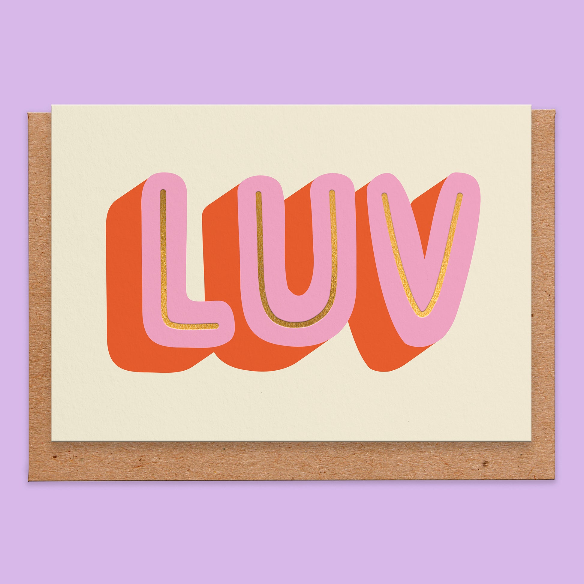 Love card with the letters luv in large in pink and red with some gold foil on a beige background.