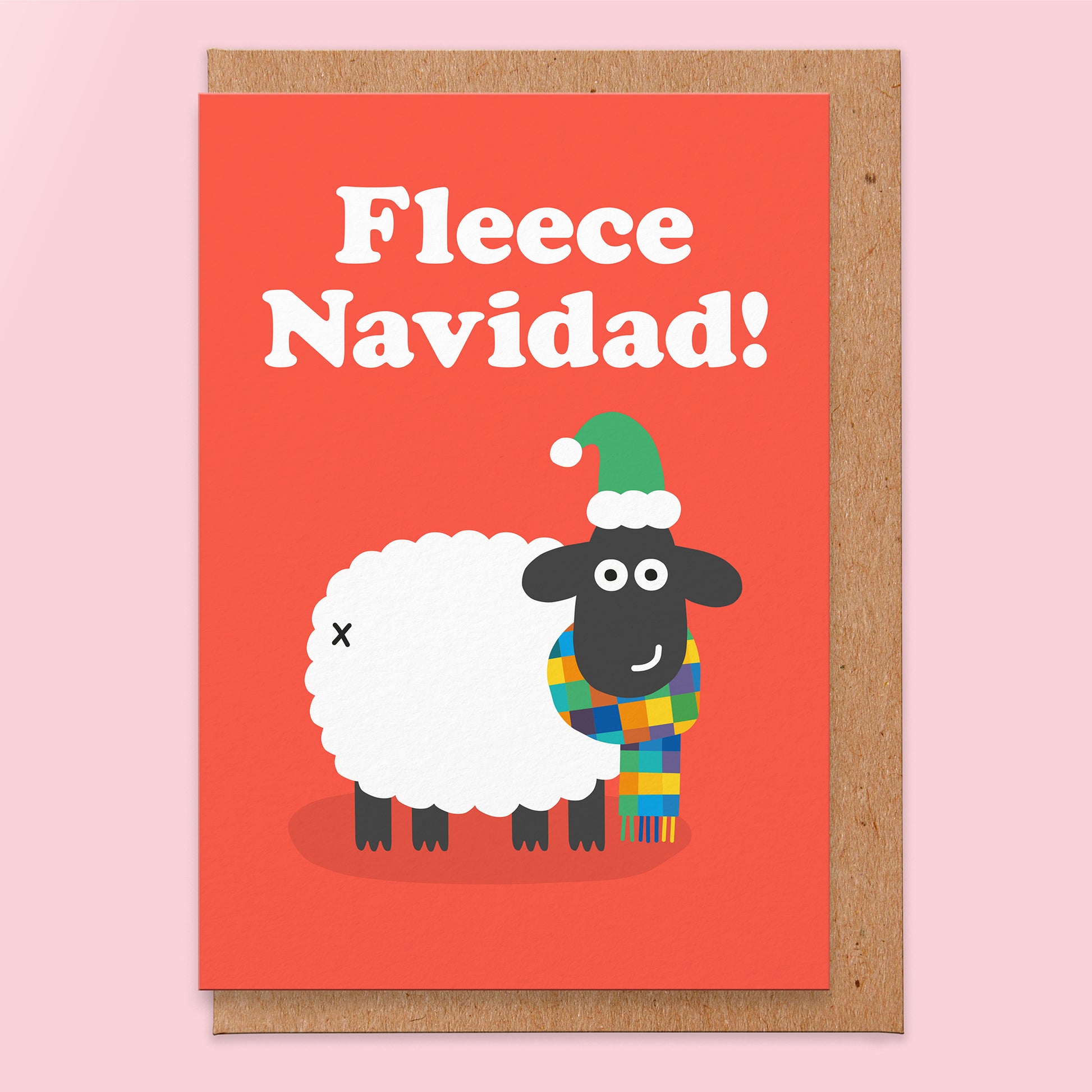 Christmas greetings card with an illustration of a sheep wearing a green Santa hat and a multicoloured scarf and says Fleece Navidad!