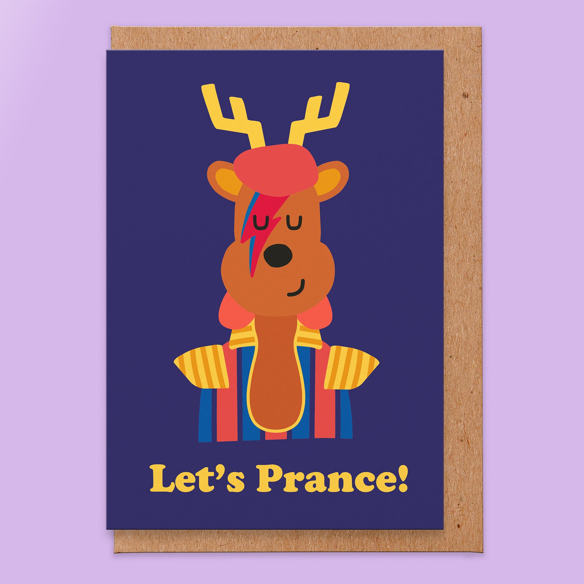 Christmas card that reads let's prance! With an illustration of a reindeer dressed as the starman singer.